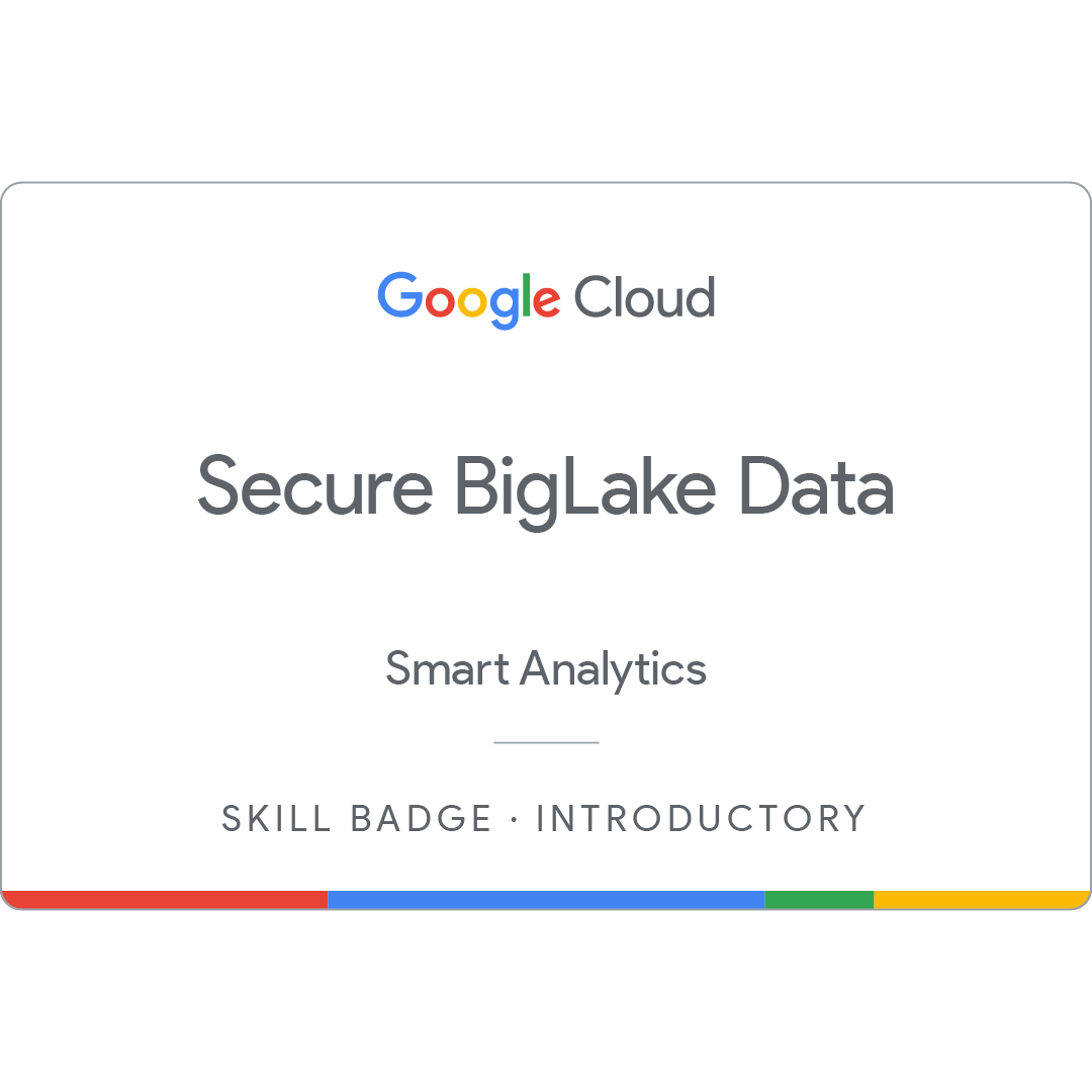 Achievement: Secure BigLake Data from Google Cloud